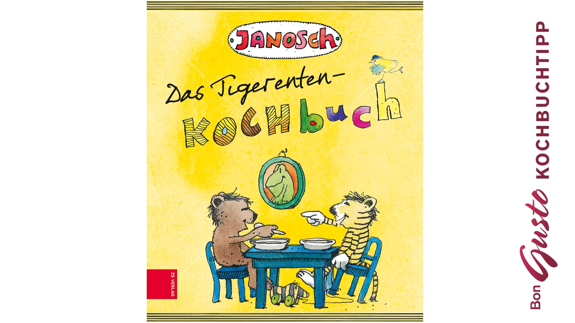 BonGusto Kochbuchtipp: Das Tigerenten-Kochbuch