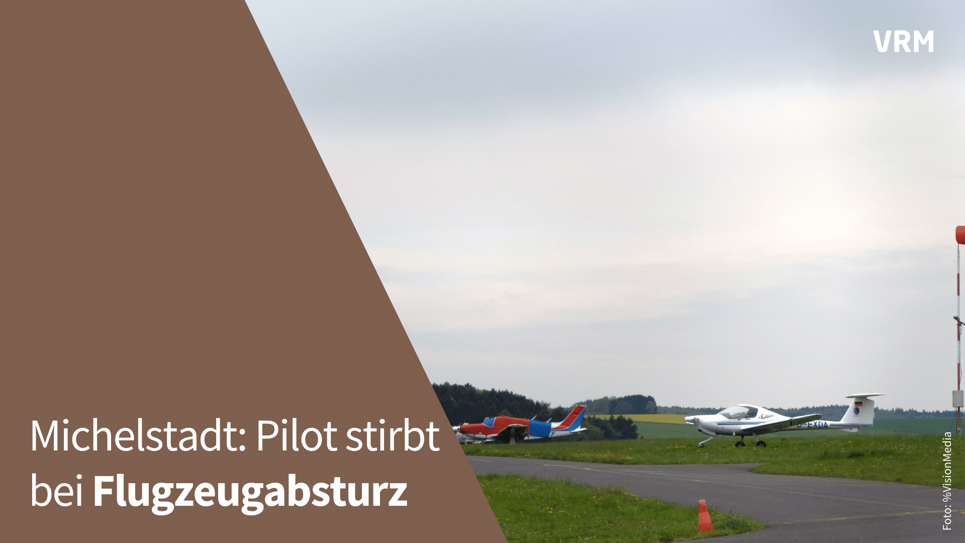 Pilot Stirbt Bei Flugzeugabsturz In Michelstadt | VRM Mediathek