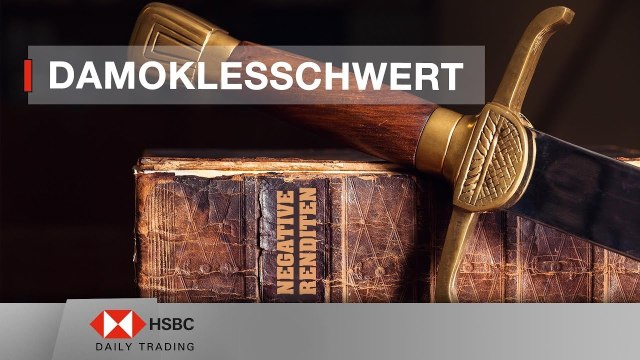Damoklesschwert negative Renditen! - HSBC Daily Trading TV vom 26.03.2019