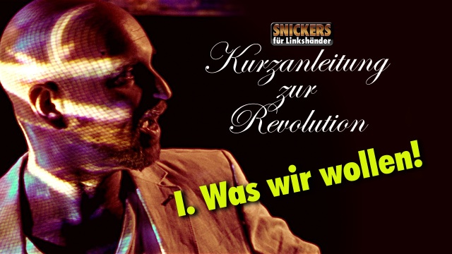 Folge 1: Was wir wollen