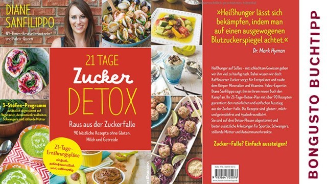 BonGusto Kochbuchtipp: 21 Tage Zucker Detox