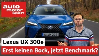 Bloch erklärt #121 - Lexus UX 300e: Erst E-Auto-Skeptiker, jetzt Benchmark?