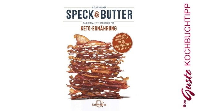BonGusto Kochbuchtipp: Speck & Butter