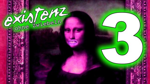 Existenz ohne Zwiebeln - Teil 3