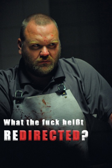 What the fuck heißt redirected?