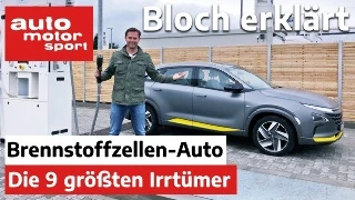 Bloch erklärt #113 - Die 9 größten Irrtümer zum Brennstoffzellen-Auto