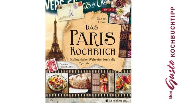 BonGusto Kochbuchtipp: Das Paris-Kochbuch