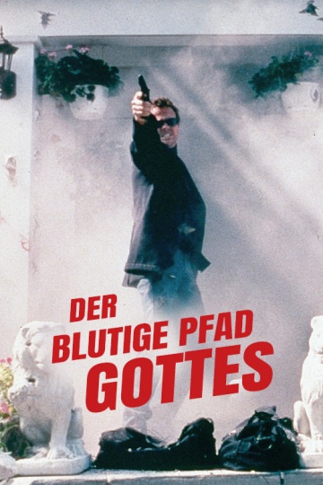 Der blutige Pfad Gottes