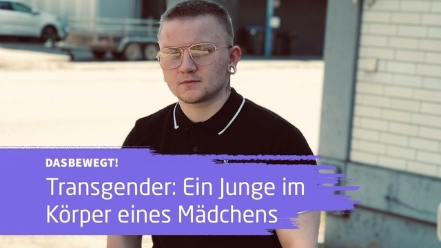 dasbewegt!: Wie lebt es sich als Transgender?