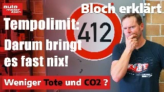 Bloch Erklärt: TEMPOLIMIT: Weniger Tote und CO2? Darum bringt es fast nix!