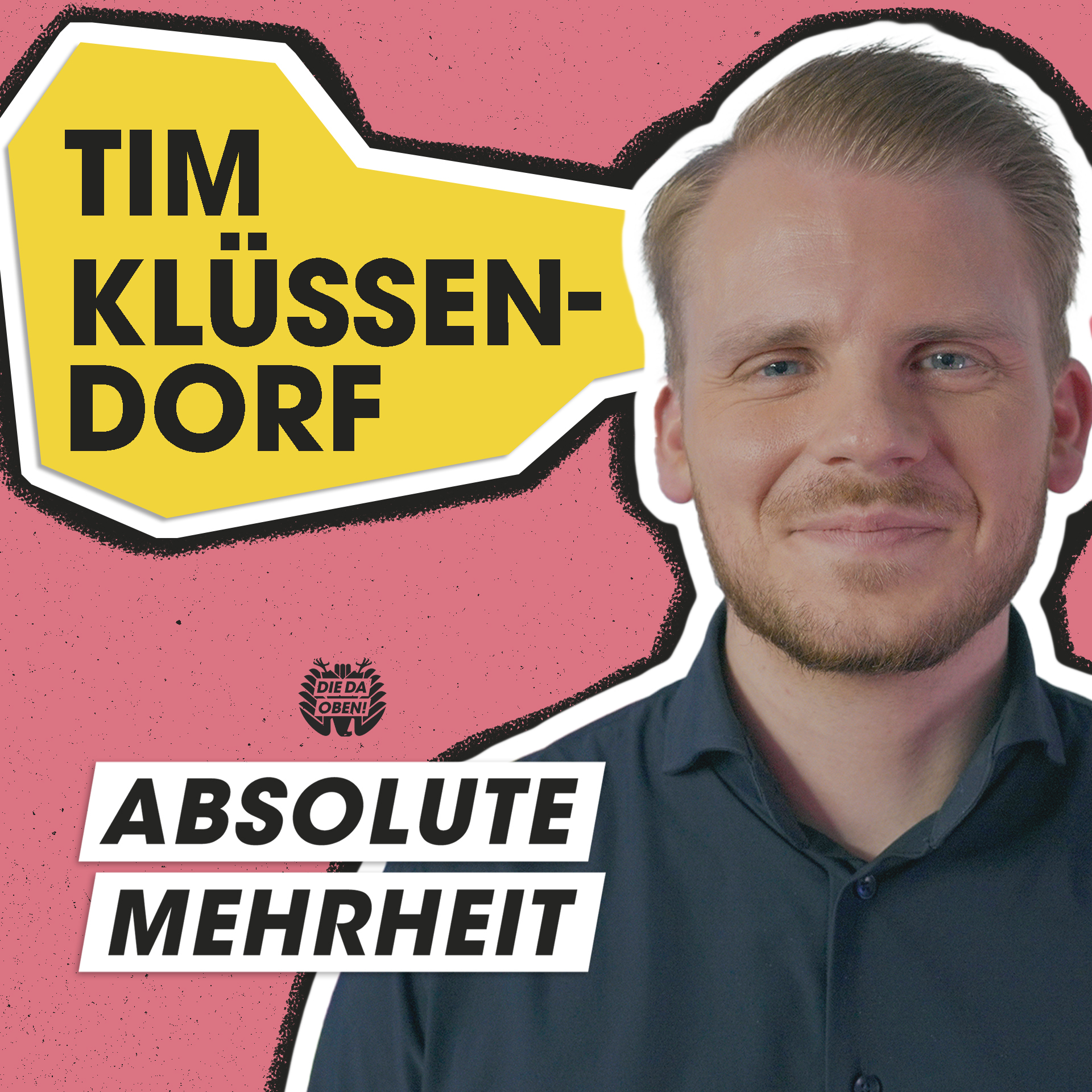 ABSOLUTE MEHRHEIT – der DIE DA OBEN!-Podcast