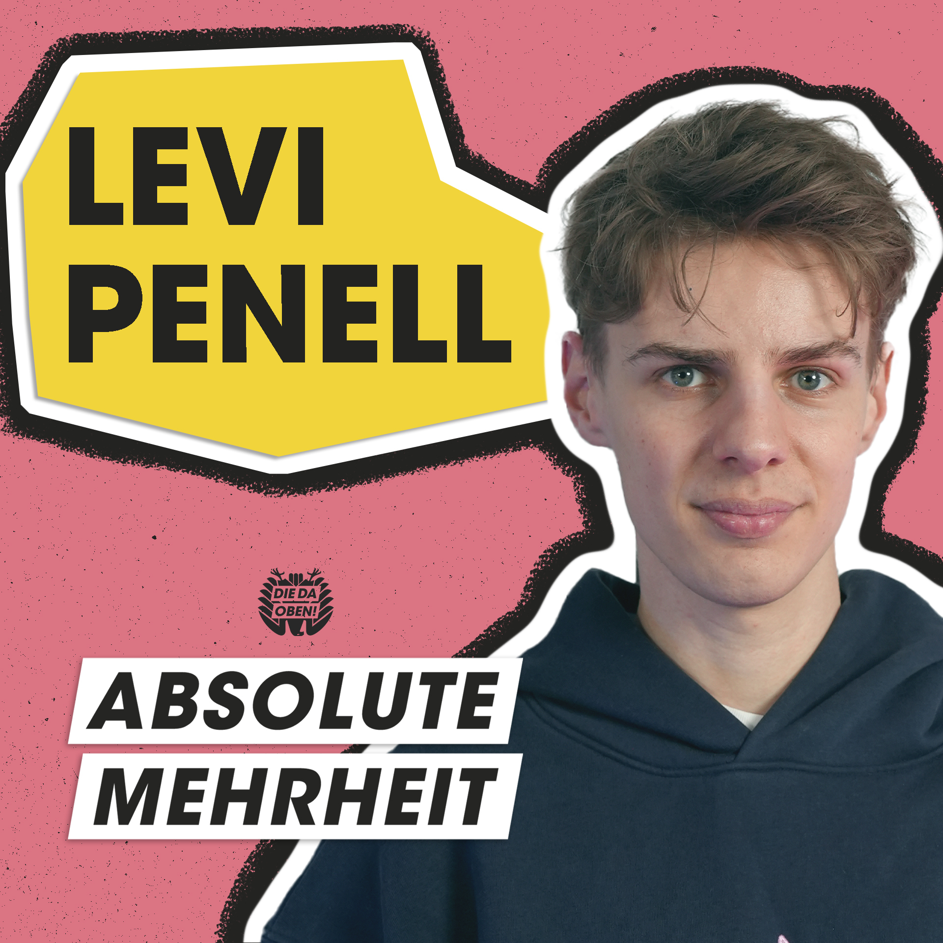 ABSOLUTE MEHRHEIT – der DIE DA OBEN!-Podcast