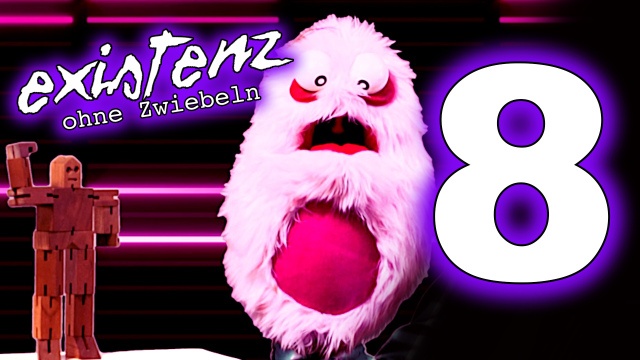 Existenz ohne Zwiebeln - Teil 8