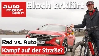 Bloch erklärt - Radfahrer vs. Autofahrer