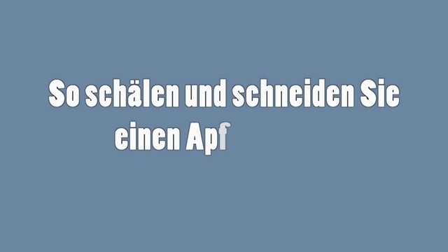 So schneiden und schälen Sie einen Apfel richtig