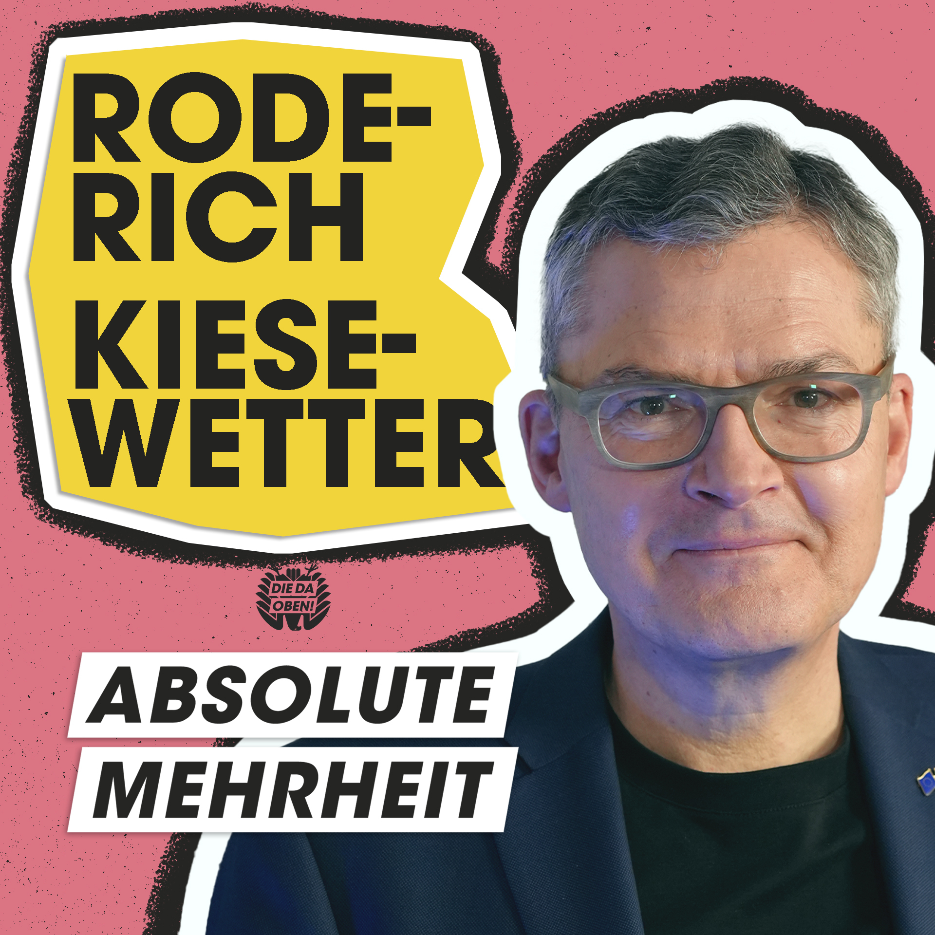 ABSOLUTE MEHRHEIT – der DIE DA OBEN!-Podcast